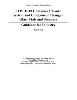 COVID-19 Container Closure System and Component Changes: Glass Vials and Stoppers