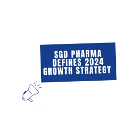 SGD Pharma defines 2024 growth strategy as it strives for market leadership with investment achievements